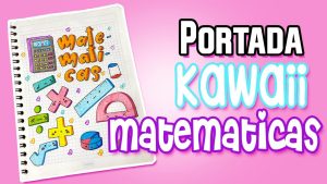 ¿Qué tipos de portadas kawaii se recomiendan para las asignaturas de matemáticas y música?